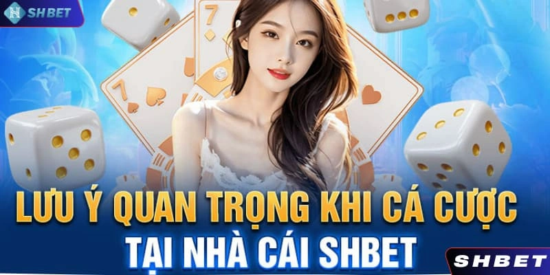 Hội viên cần lưu ý nhiều vấn đề khi trải nghiệm dịch vụ tại nhà cái